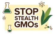 Stop Stealth GMOs