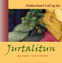 Jurtalitun - Foldarskart í ull og fat